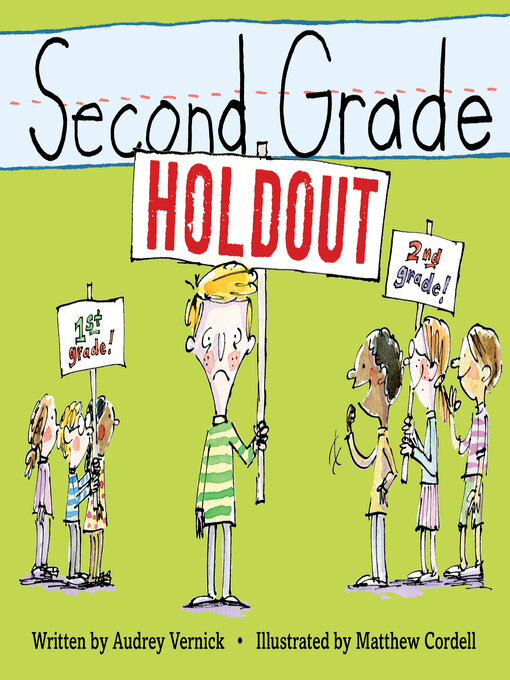 Title details for Second Grade Holdout by Audrey Vernick - Available